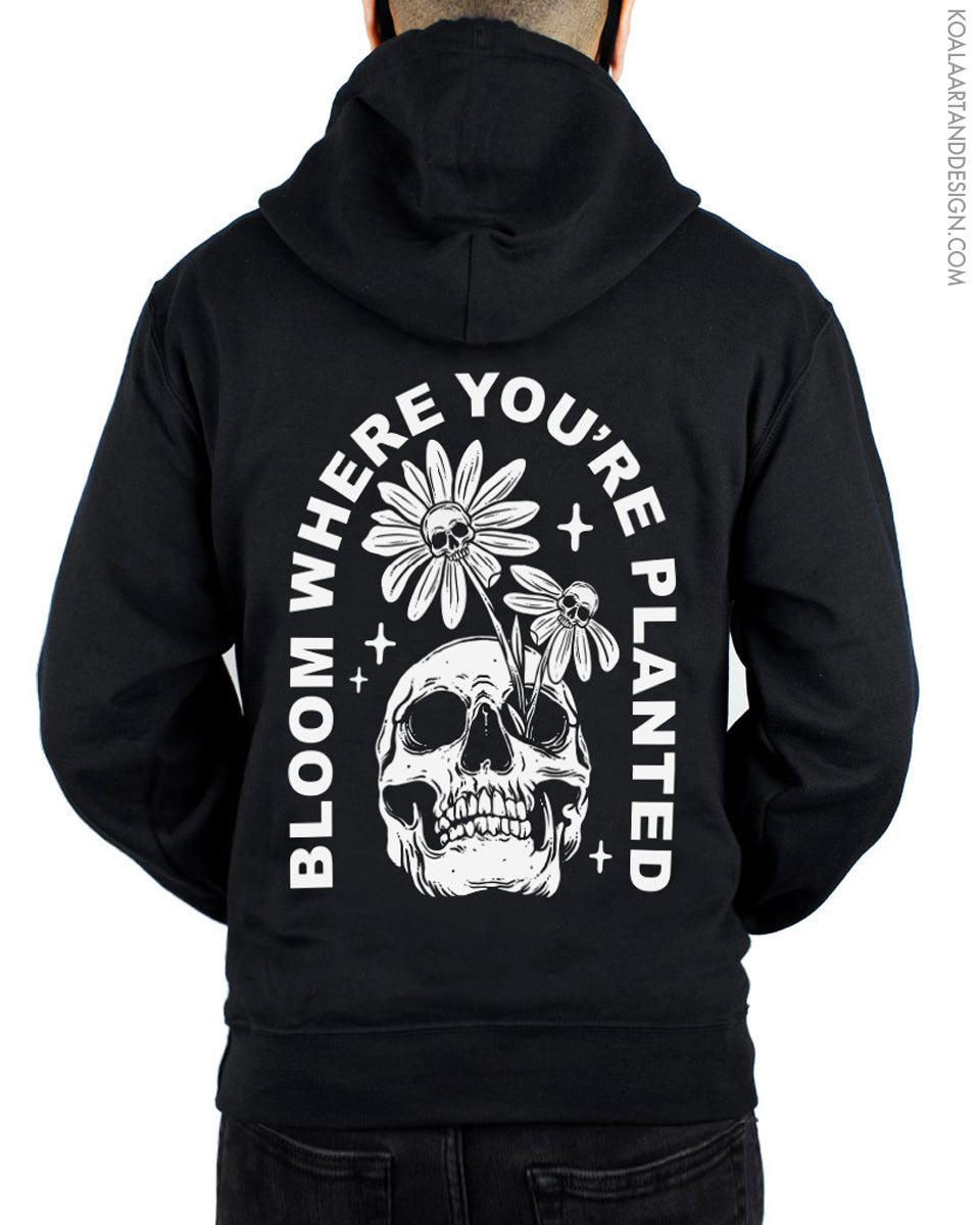 Bloom Where You're Planted Hoodie