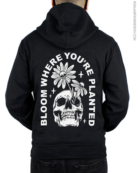 Bloom Where You're Planted Hoodie