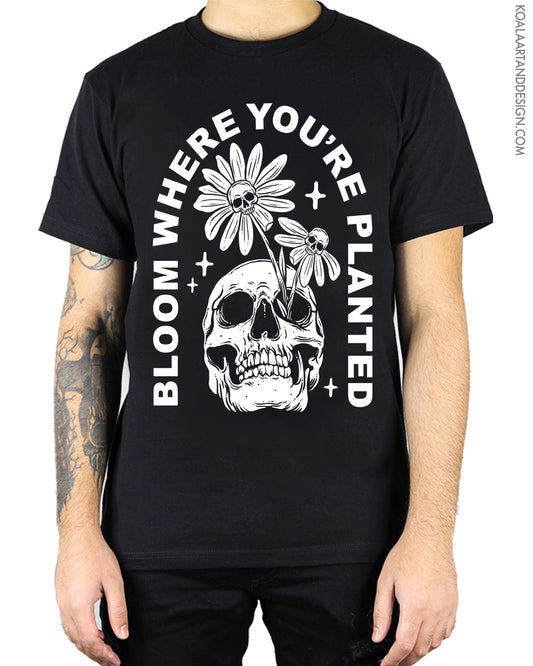 Bloom Where You're Planted Shirt
